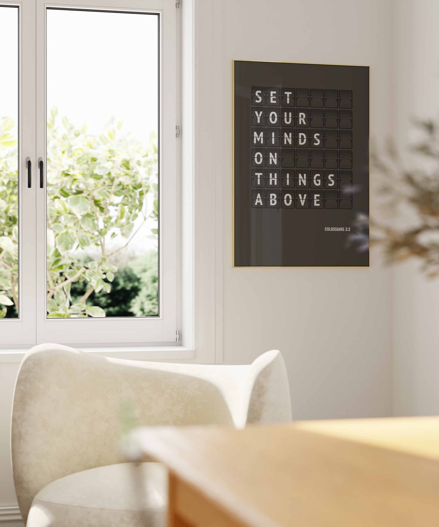 Set your minds on things above. Colossians 3 verse 2 poster
