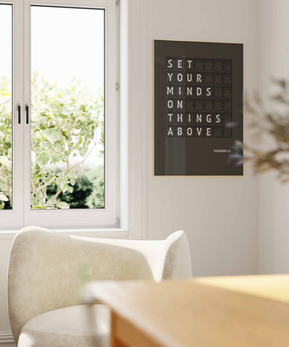 Set your minds on things above. Colossians 3 verse 2 poster