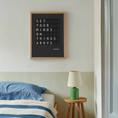 Set your minds on things above. Colossians 3 verse 2 poster