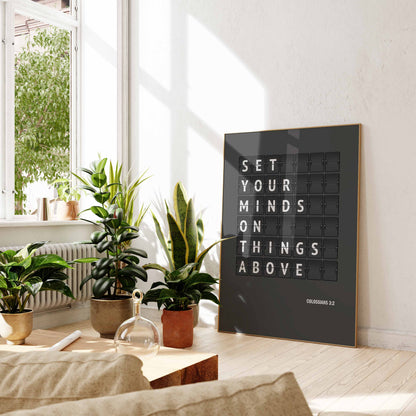 Set your minds on things above. Colossians 3 verse 2 poster