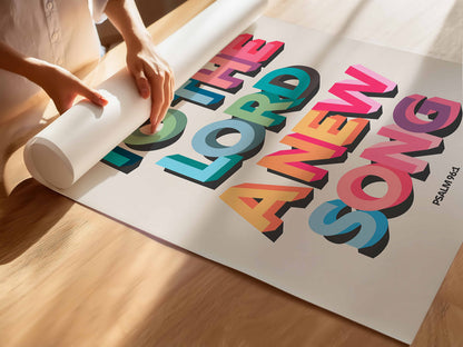 Sing to the LORD a new song. Psalm 96 verse 1 poster