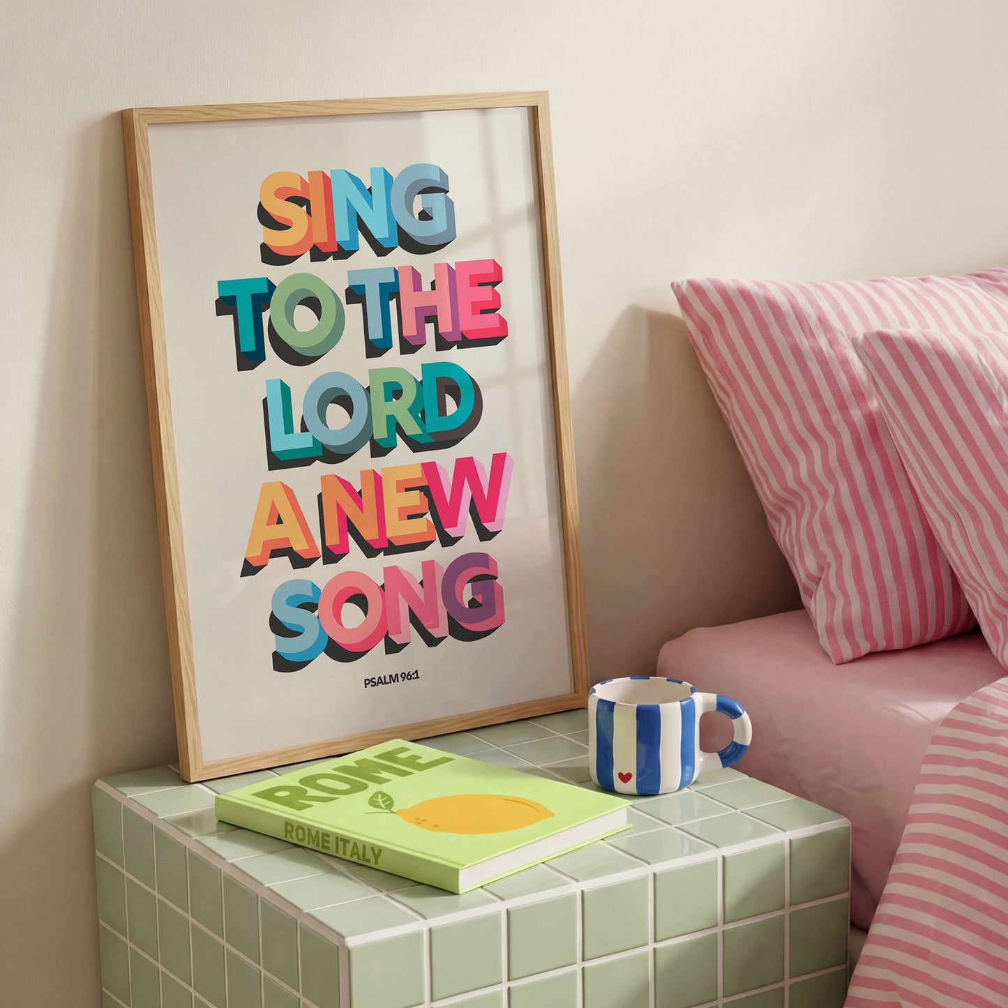Sing to the LORD a new song. Psalm 96 verse 1 poster