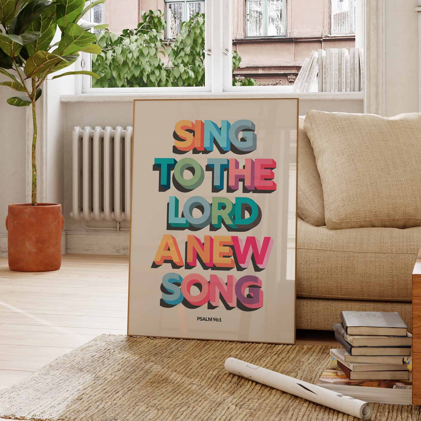 Sing to the LORD a new song. Psalm 96 verse 1 poster