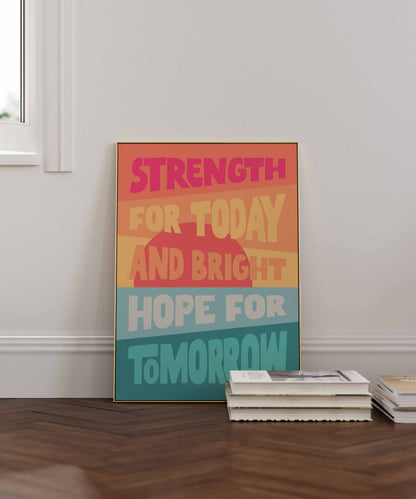 'Strength for today' poster.