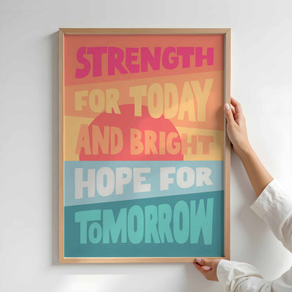'Strength for today' poster.