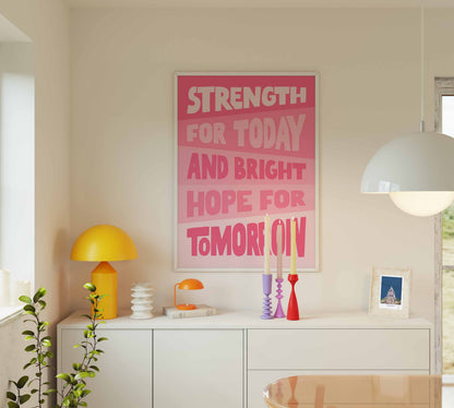 'Strength for today' poster. Pink version