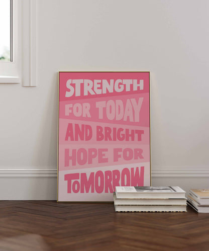 'Strength for today' poster. Pink version