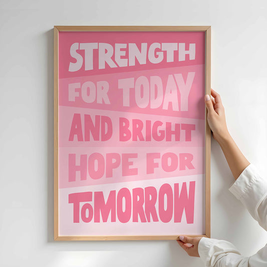 'Strength for today' poster. Pink version