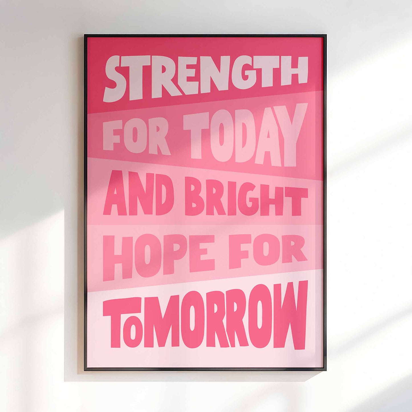 'Strength for today' poster. Pink version