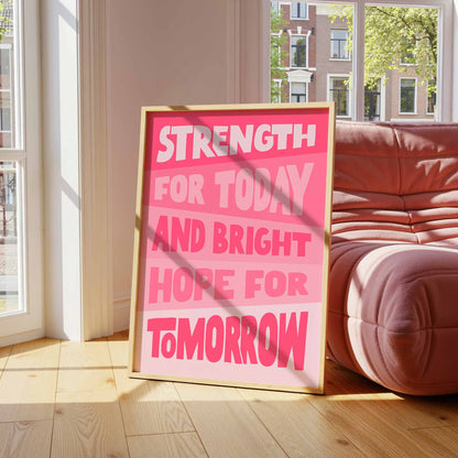 'Strength for today' poster. Pink version