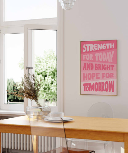 'Strength for today' poster. Pink version