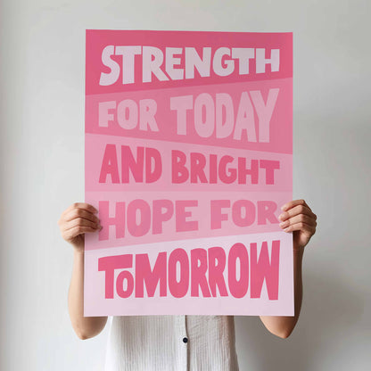 'Strength for today' poster. Pink version