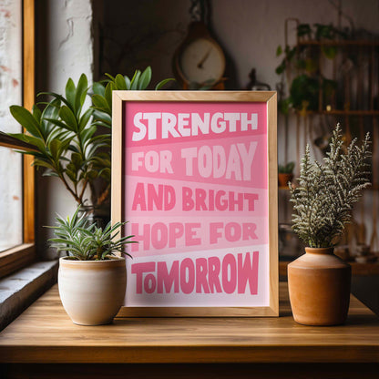 'Strength for today' poster. Pink version