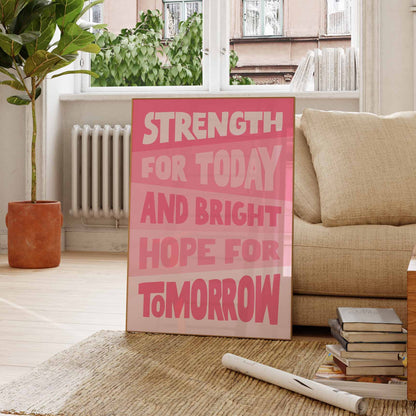 'Strength for today' poster. Pink version