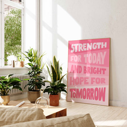 'Strength for today' poster. Pink version