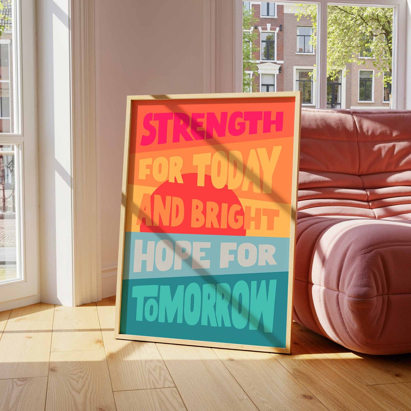 'Strength for today' poster.