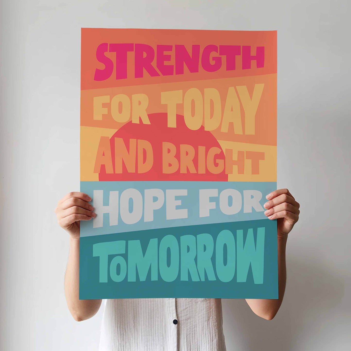 'Strength for today' poster.