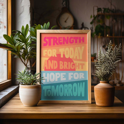 'Strength for today' poster.