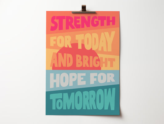 'Strength for today' poster.