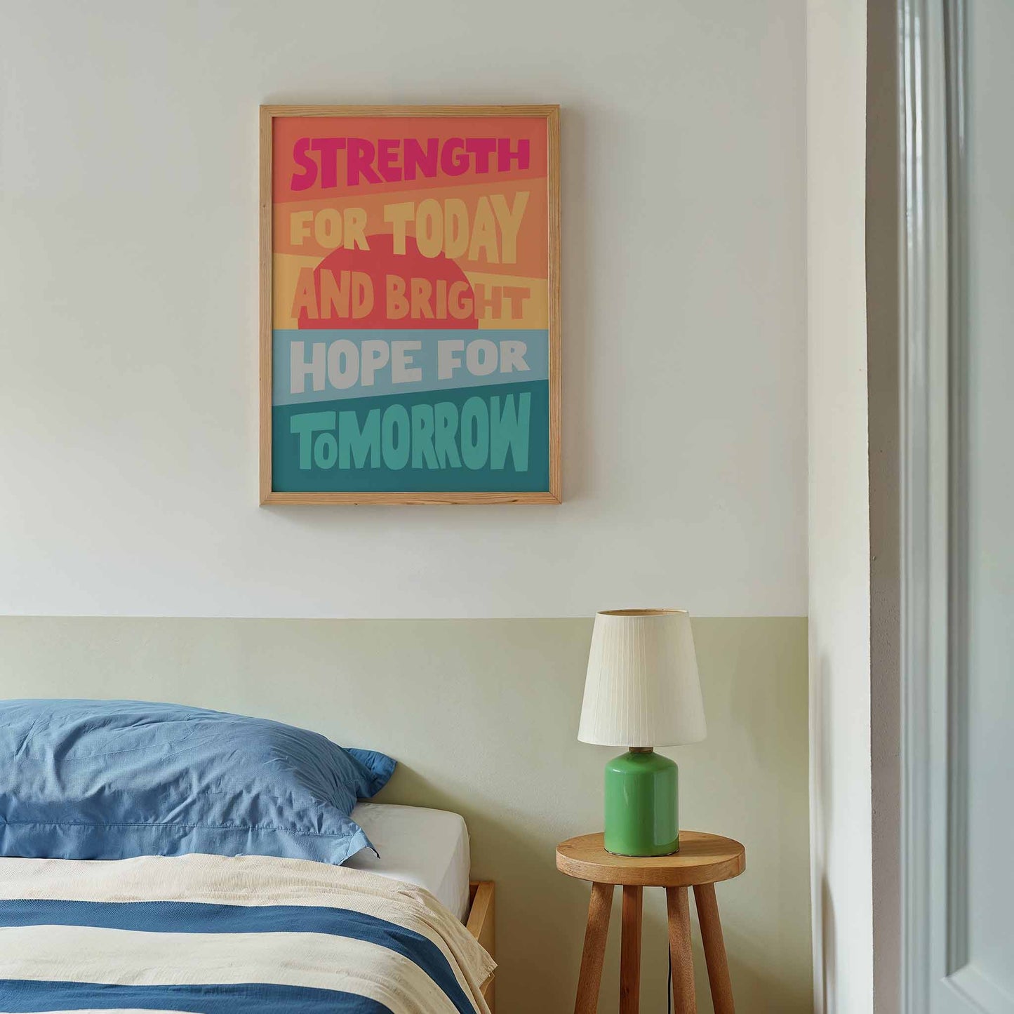 'Strength for today' poster.