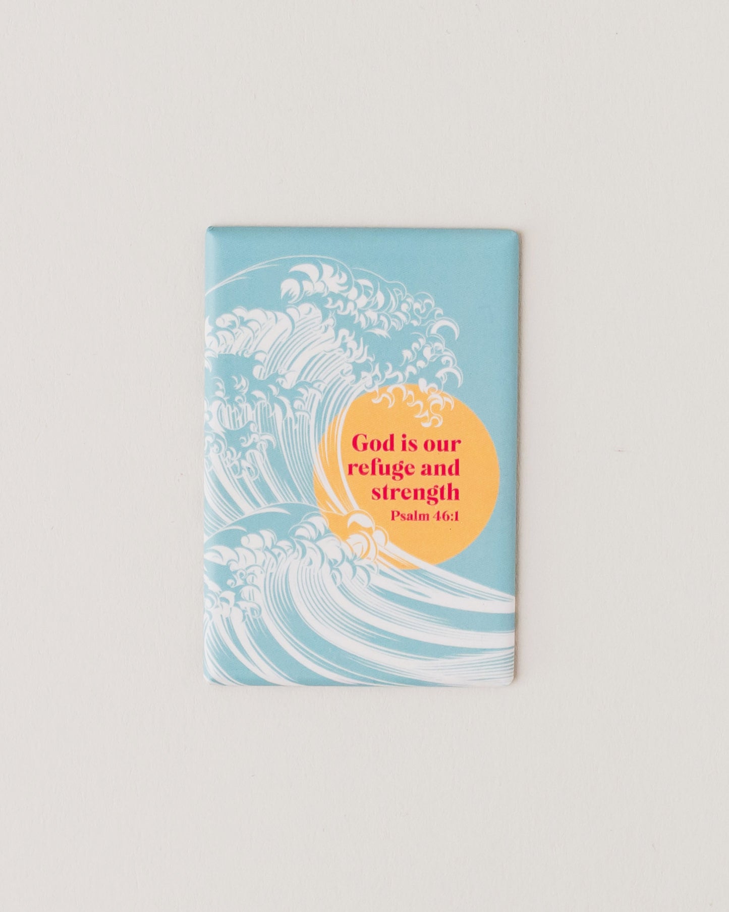 God is our refuge magnet