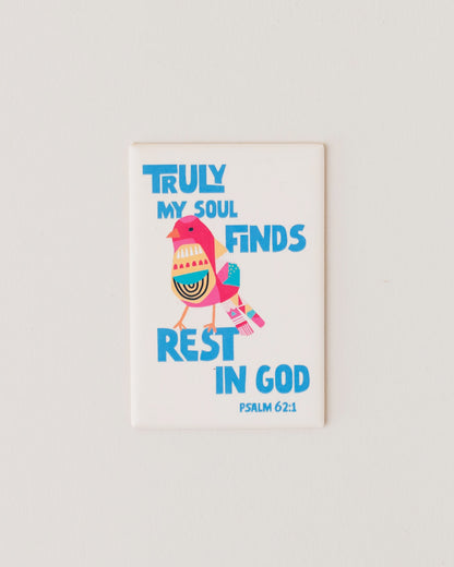 Truly my soul. Psalm 46 verse 1 magnet
