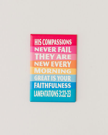 Lamentations 3. His compassions never fail magnet