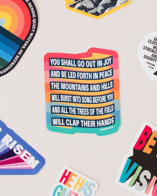 Isaiah 55 eco-vinyl sticker. You shall go out in joy.