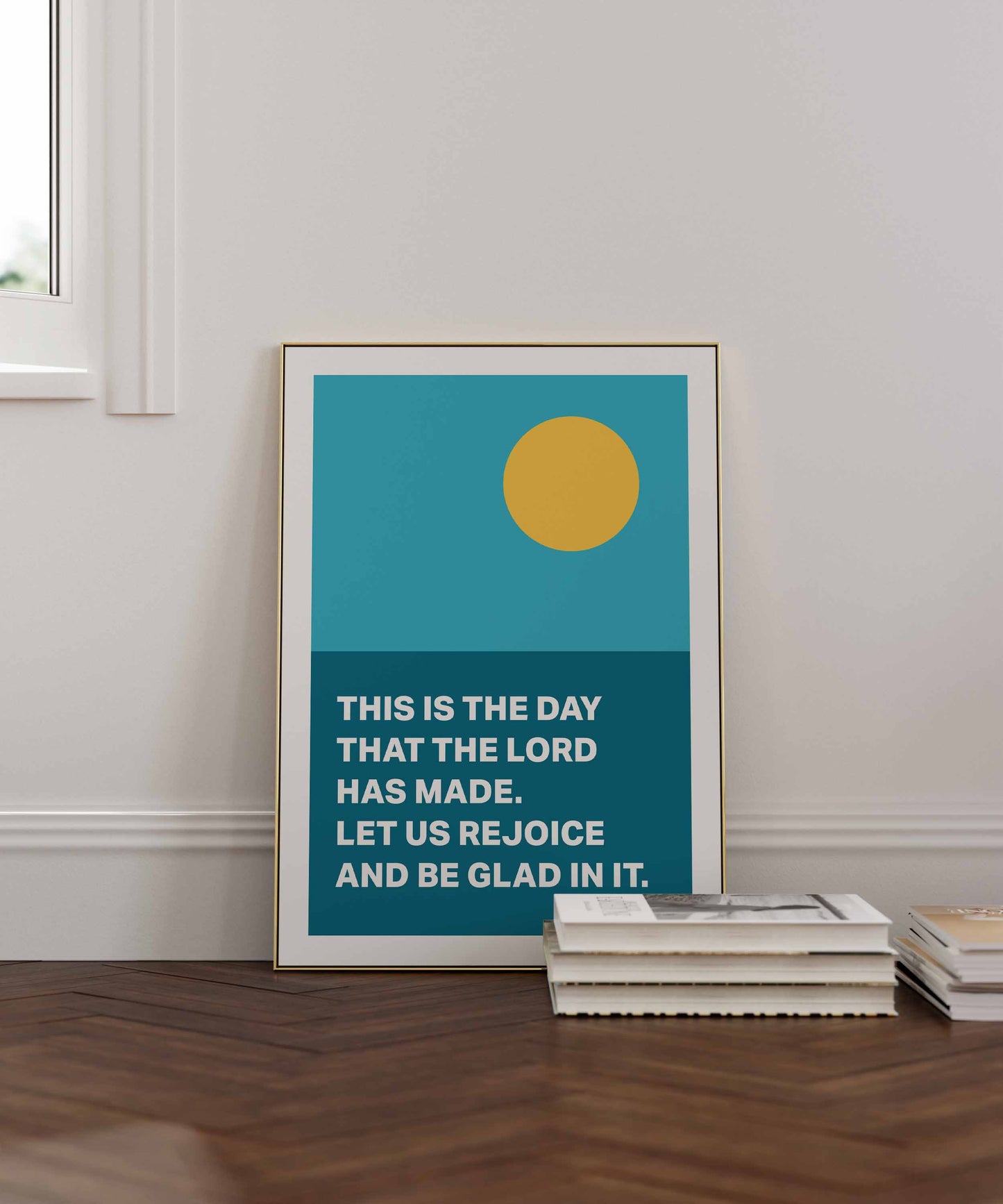 Psalm 118 poster. This is the day that the Lord has made.