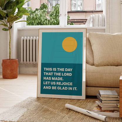 Psalm 118 poster. This is the day that the Lord has made.