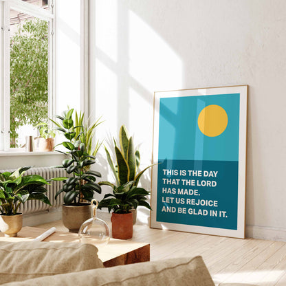 Psalm 118 poster. This is the day that the Lord has made.