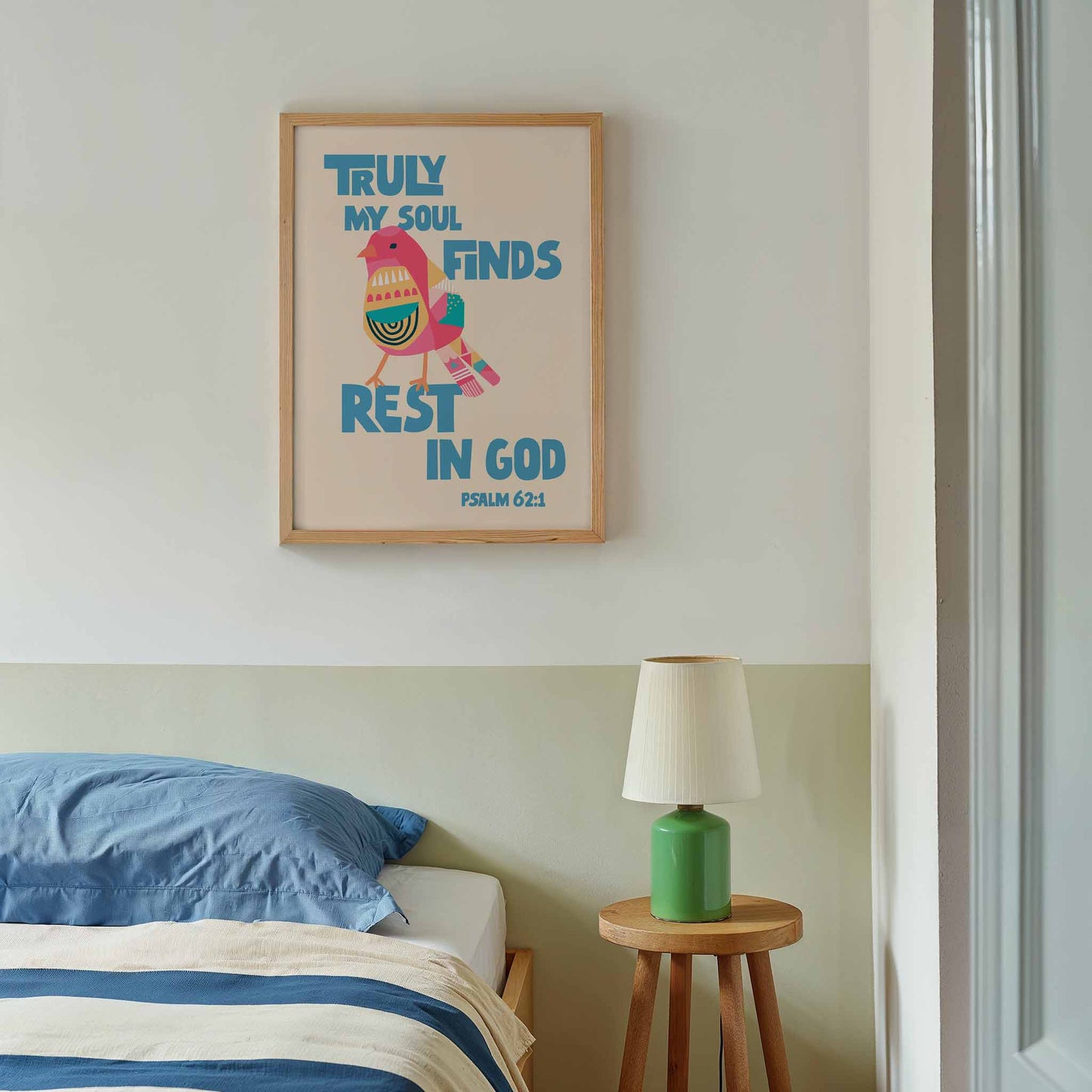 Truly my soul finds rest in God. Psalm 62 poster