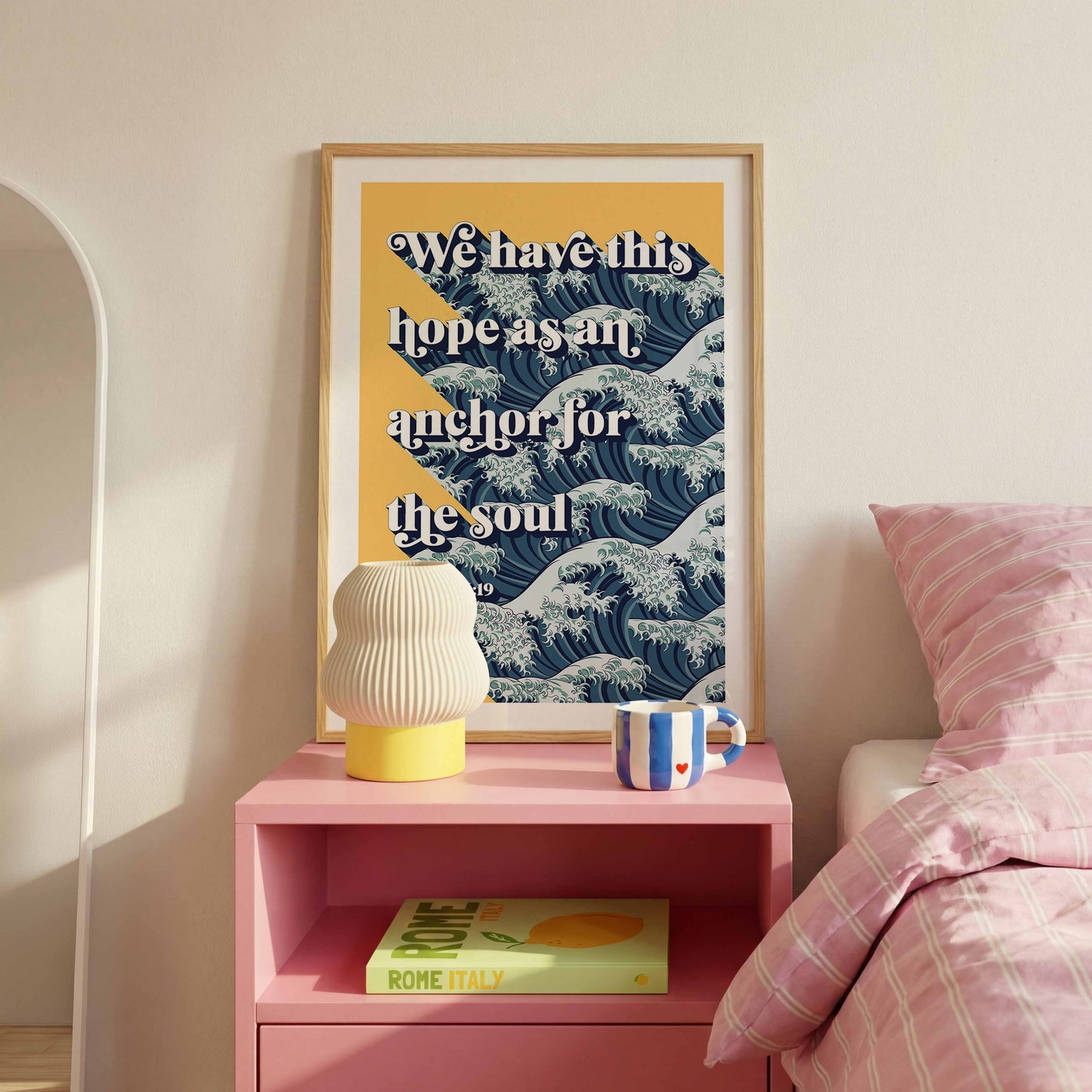 We have this hope as an anchor for the soul. Hebrews 6 verse 19 poster.