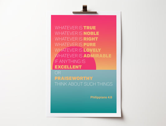 Whatever is True... Christian poster. Philippians 4 verse 8 print.
