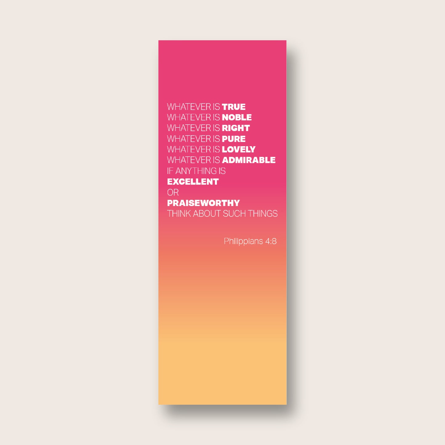 Pack of 30 Christian bookmarks. One design. 'Whatever is...' Philippians 4