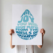 Poster featuring the text 'With joy you will draw water from the wells of salvation Isaiah 12:3' in blue typography.