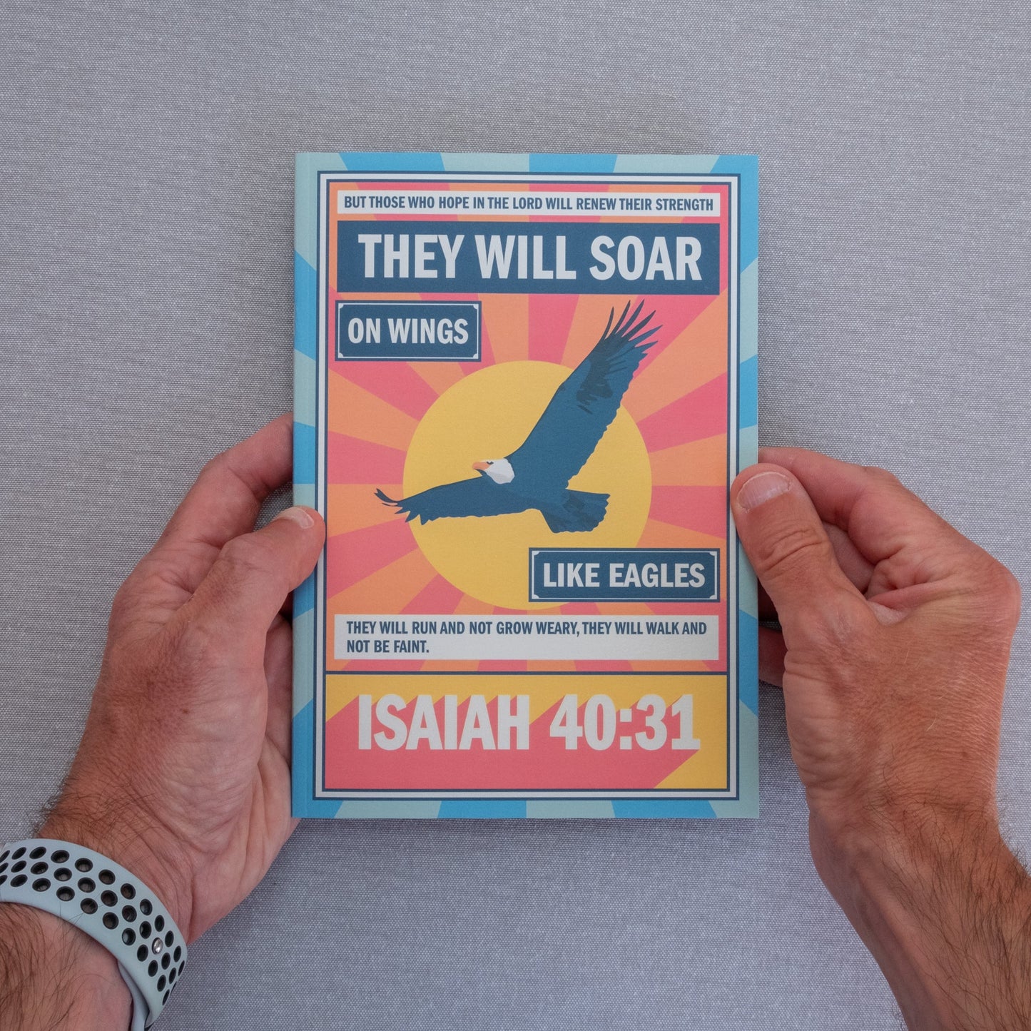 A5 Notebook. Isaiah 40. They will soar on wings like eagles. - The Christian Poster Company