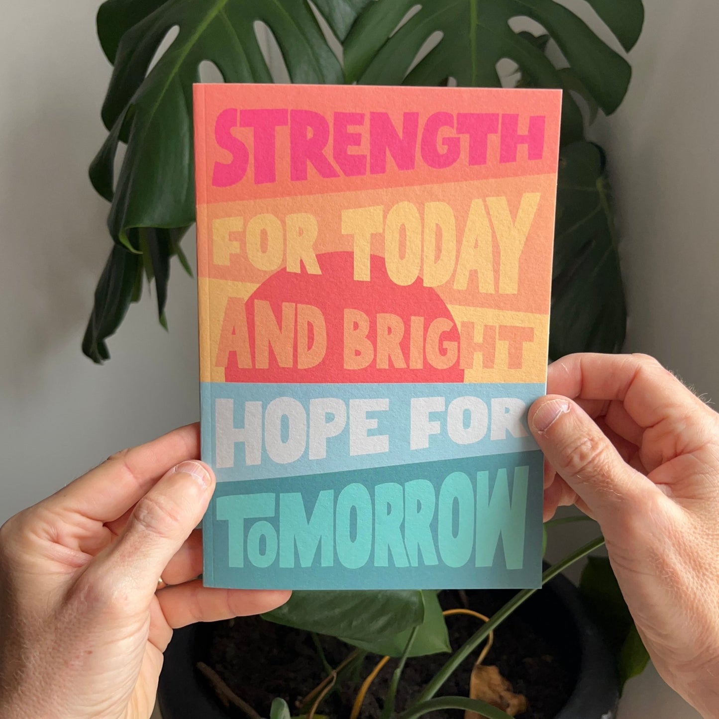 A5 Notebook. Strength for today. - The Christian Poster Company