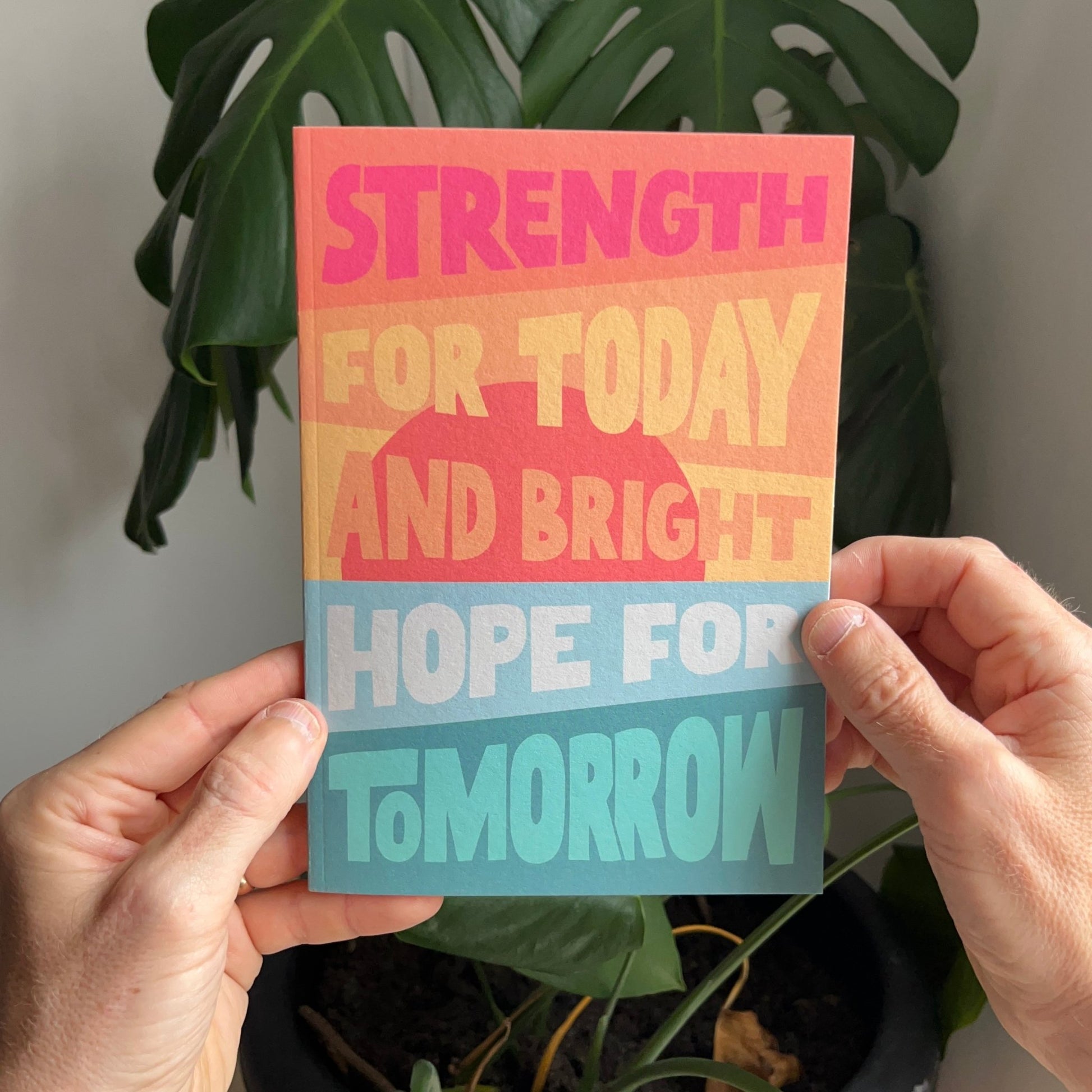 A5 Notebook. Strength for today. - The Christian Poster Company
