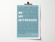 A4 poster featuring a blue background with white text: 'Be my witnesses' and a bible verse from Acts 1:4-8.