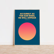Poster featuring a gradient circle with text: 'As surely as the sun rises, he will appear. Hosea 6:3