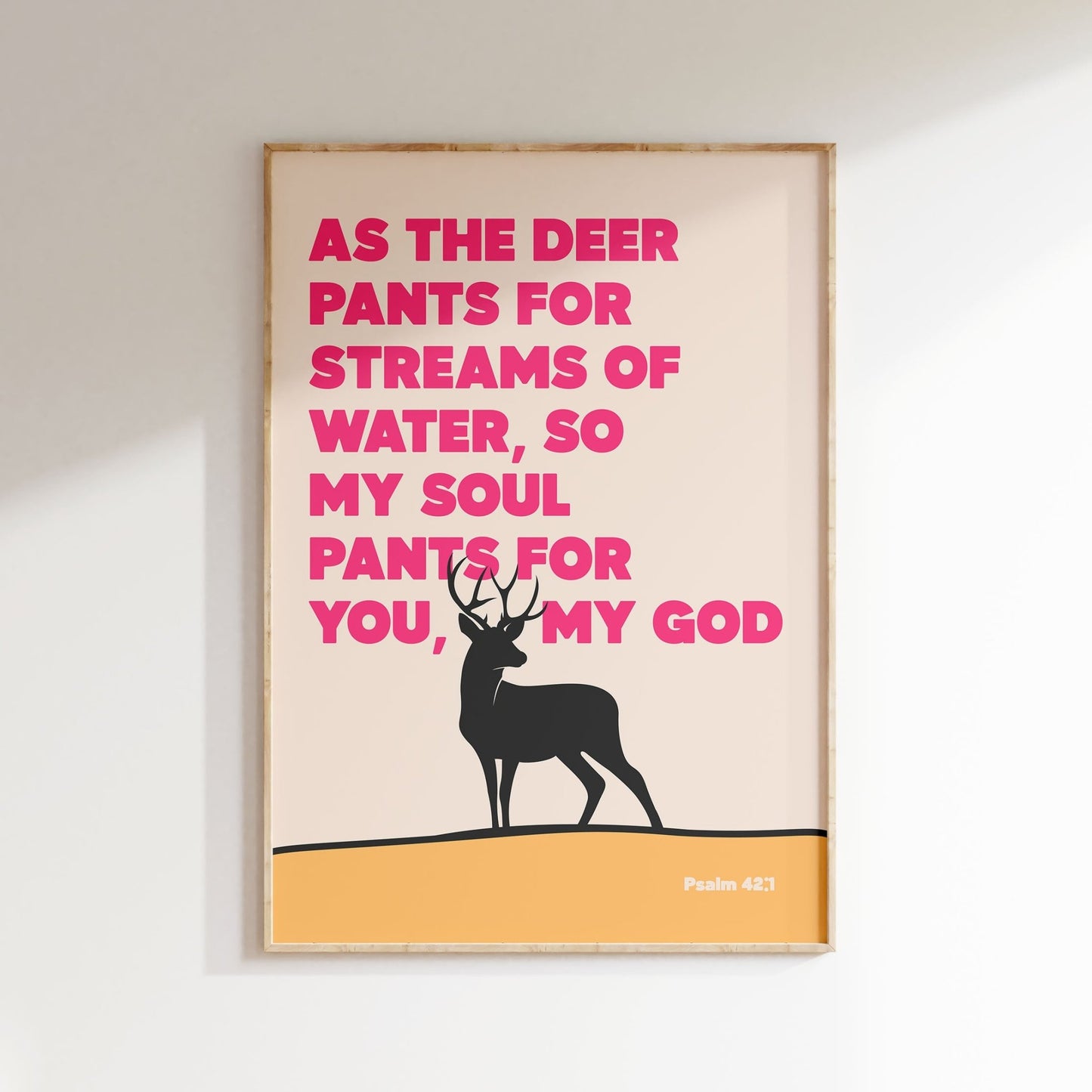 As the deer pants for streams of water. Psalm 42 verse 1 wall art - The Christian Poster Company
