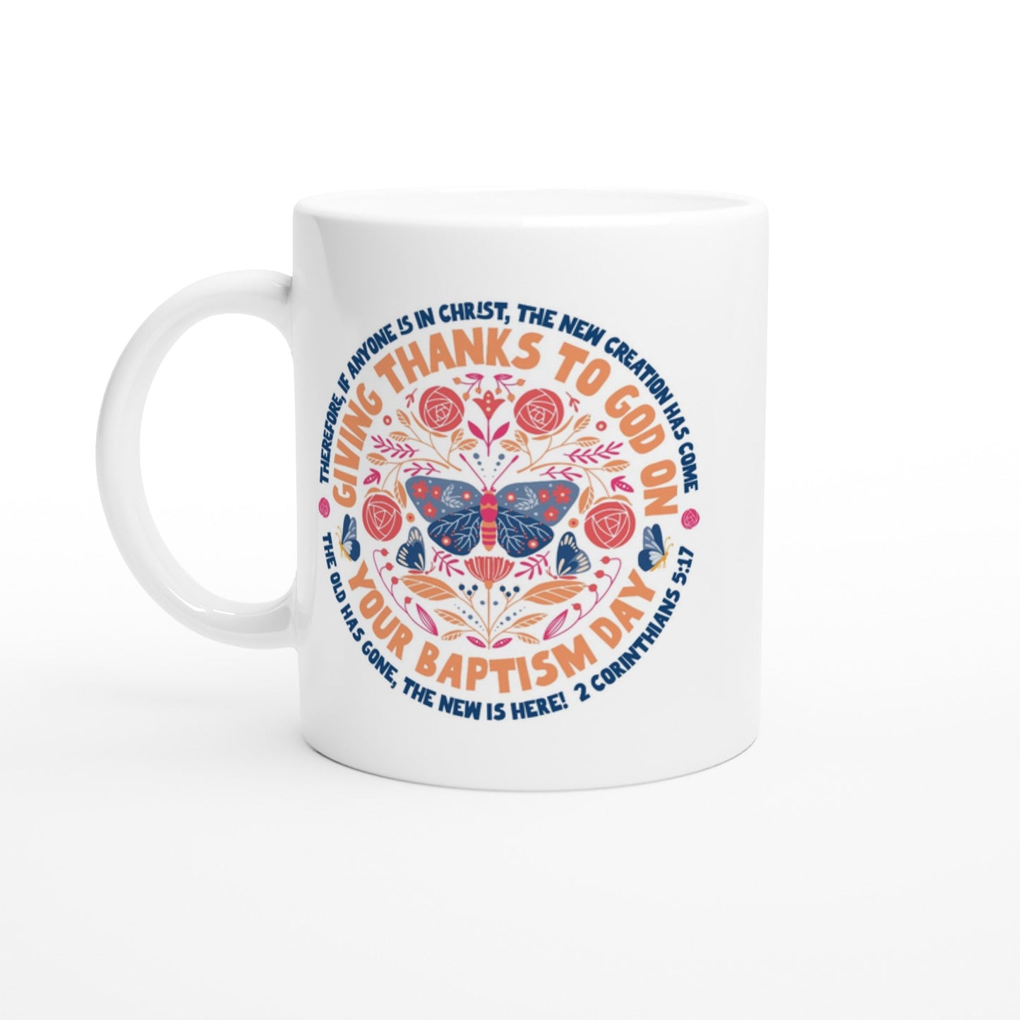 Modern colourful baptism mug with butterfly design and bible verse. Perfect for christian gifts. Bright and joyful.