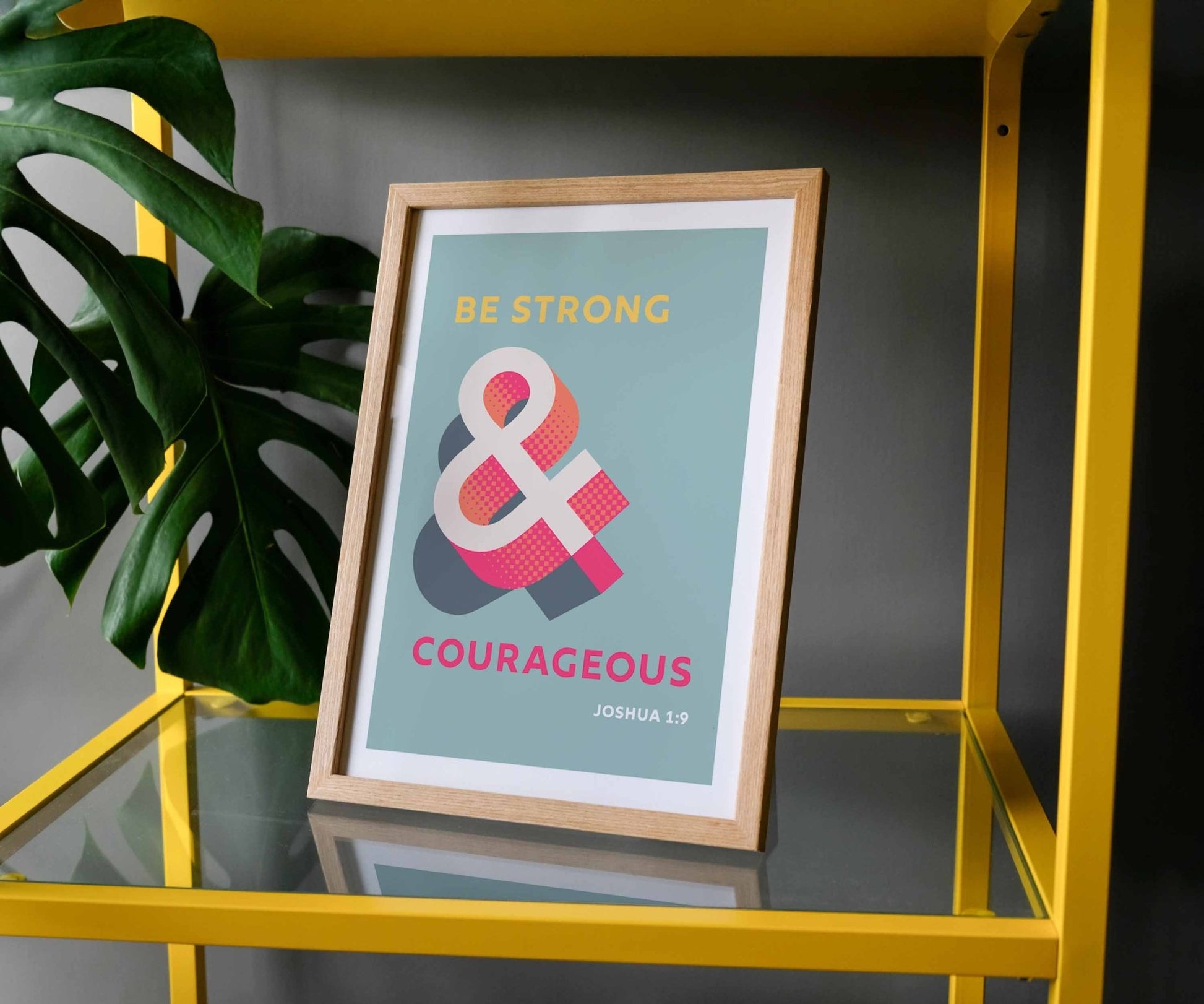 Be strong and courageous A4 framed poster - The Christian Poster Company