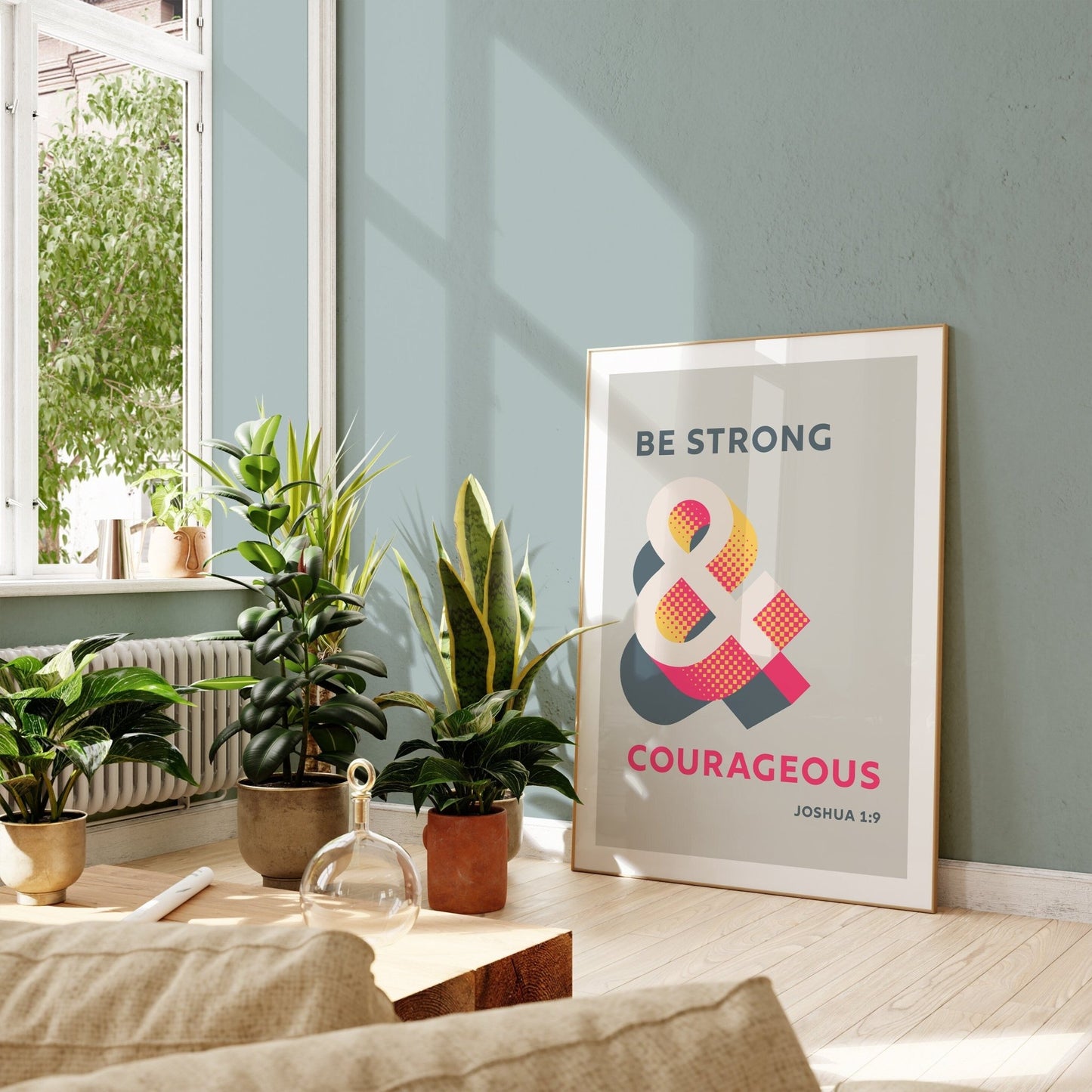 Be strong and courageous. Joshua 1 verse 9 poster. Christian wall art. - The Christian Poster Company