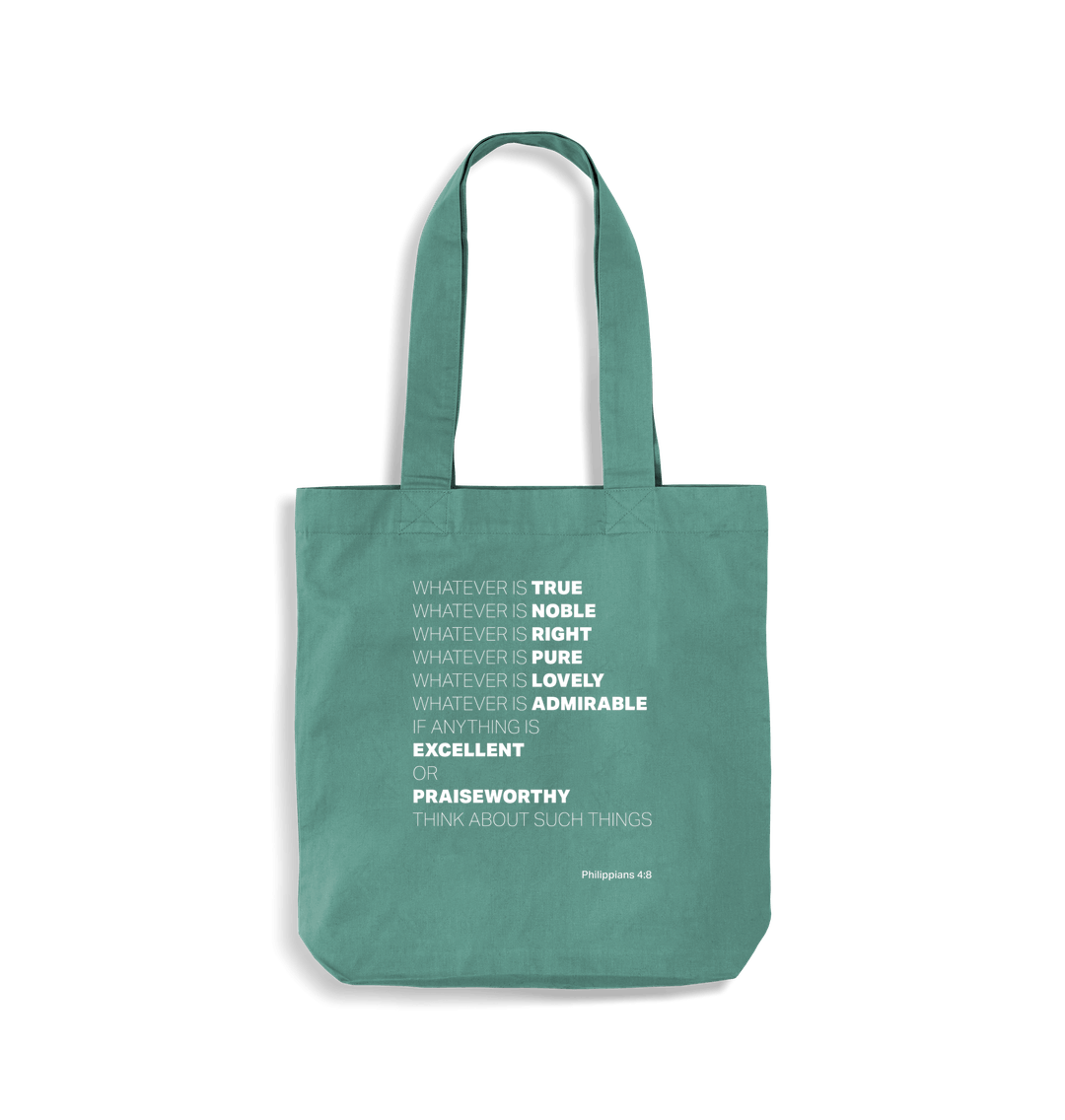 Sage Green Whatever is true. Premium organic cotton tote bag.