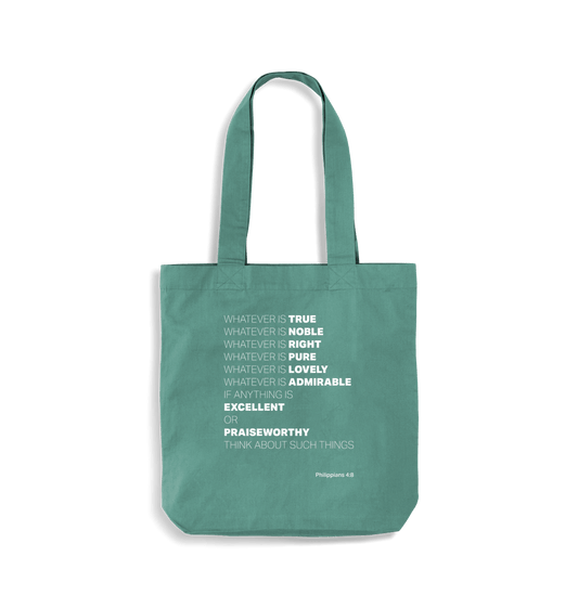 Sage Green Whatever is true. Premium organic cotton tote bag.