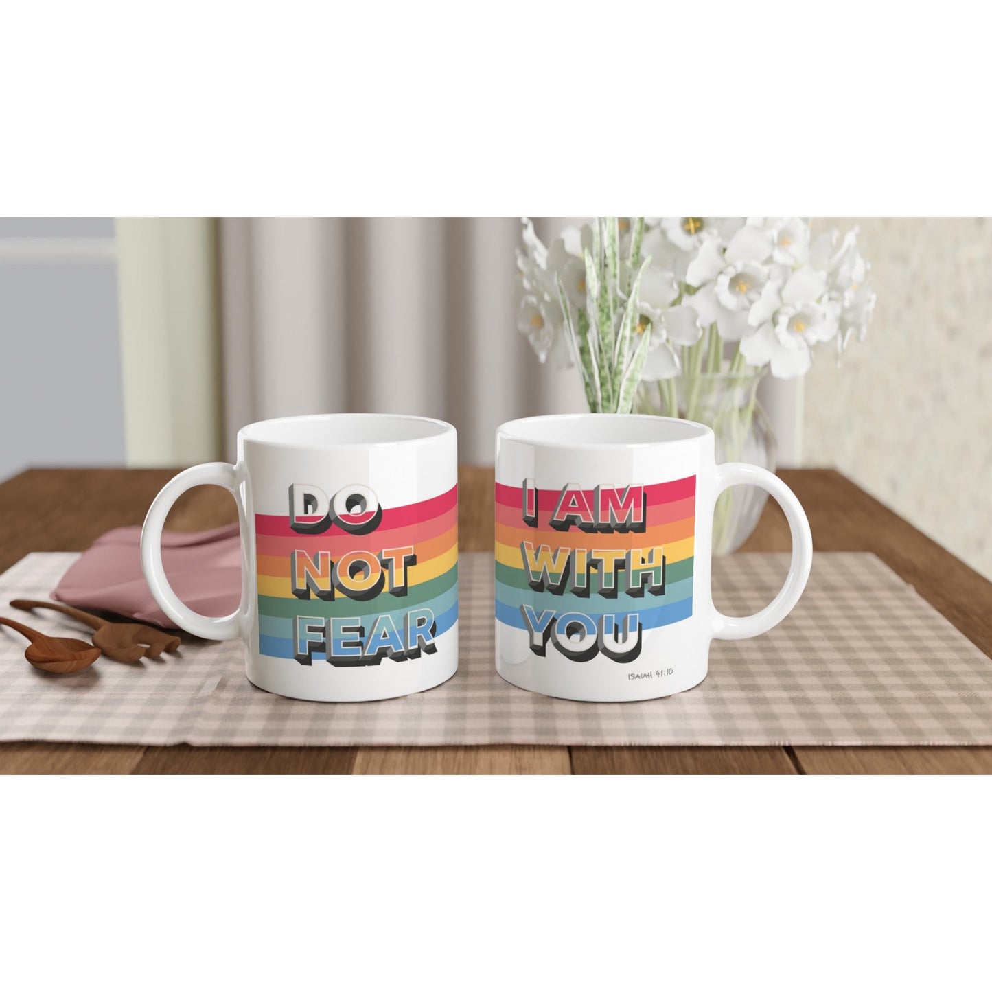 Do not fear. Isaiah 41 verse 10. Christian mug - The Christian Poster Company