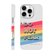 Do not fear. Isaiah 41 verse 10. Christian phone case. - The Christian Poster Company