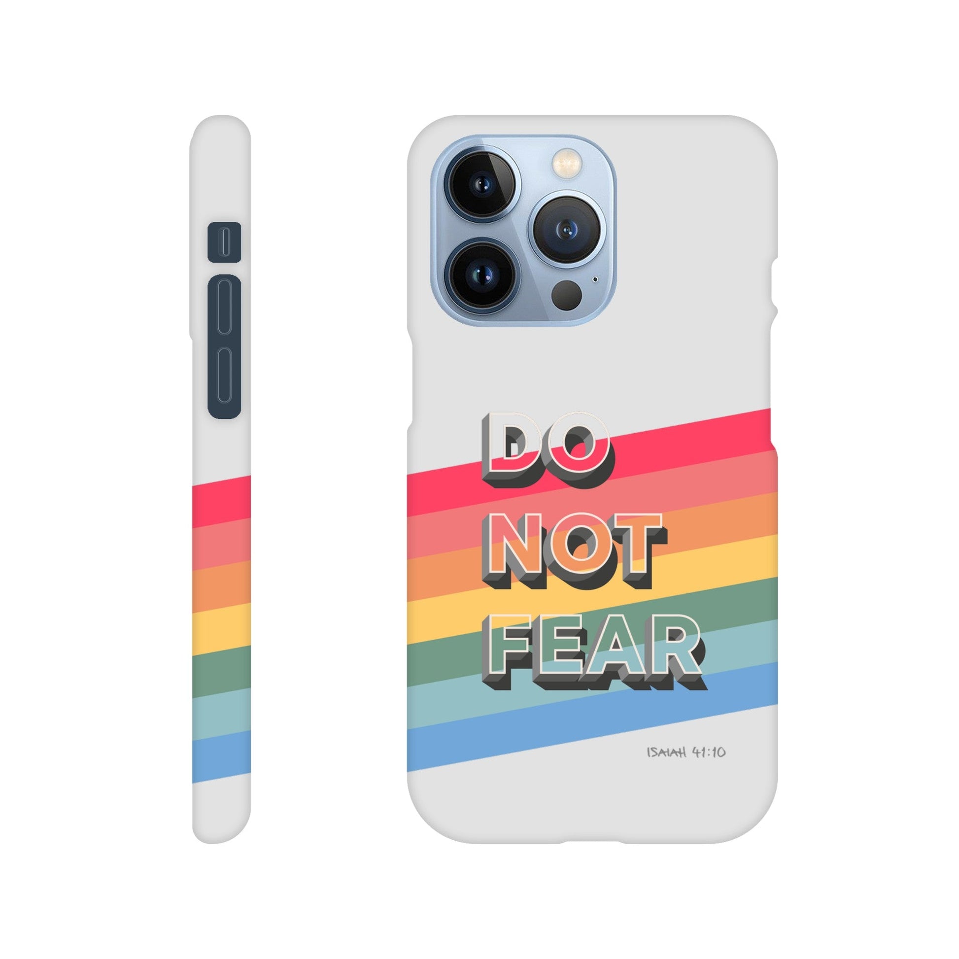 Do not fear. Isaiah 41 verse 10. Christian phone case. - The Christian Poster Company